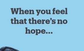 We know that there is always hope with finding help with depression